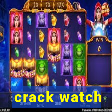 crack watch